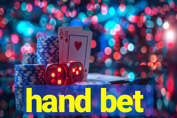 hand bet